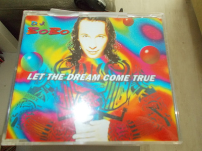 CDM DJ BOBO ** LET THE DREAM COME TRUE **