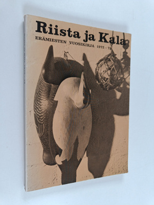 Riista ja kala : erämiesten vuosikirja 1972-73