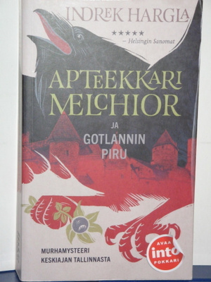 Indrek Hargla : APTEEKKARI MELCHIOR JA GOTLANNIN PIRU