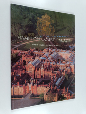 Hampton Court Palace - Souvenir Guide Book