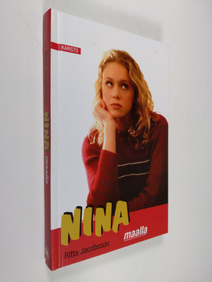 Ritta Jacobsson : Nina maalla