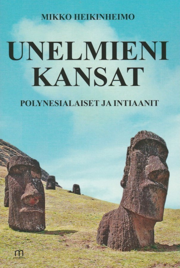 Mikko Heikinheimo: Unelmieni kansat