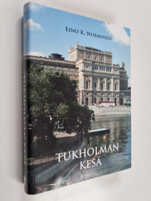 Eino K. Nurminen : Tukholman kesä