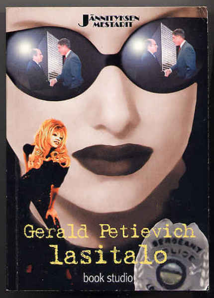 Petievich, Gerald: Lasitalo (Jänn.mestarit#111;1p,nid,1999