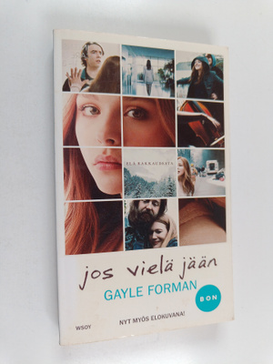 Gayle Forman : Jos vielä jään