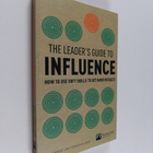 Mike Brent : The leader's guide to influence : how to use... - pikkukuva 1