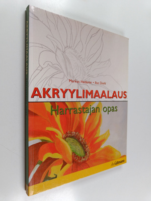 Ilse Diehl ym. : Akryylimaalaus : harrastajan opas
