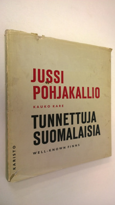 Jussi Pohjakallio : Tunnettuja suomalaisia = Well-known F...