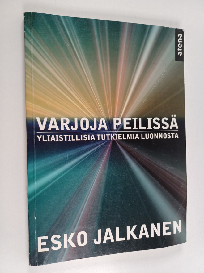 Esko Jalkanen : Varjoja peilissä : yliaistillisia tutkiel...