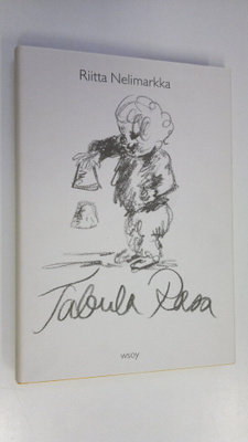 Riitta Nelimarkka : Tabula Rasa : runoja ja piirroksia