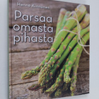 Hanne Kinnunen : Parsaa omasta pihasta - pikkukuva 1