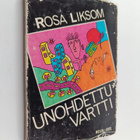 Rosa Liksom : Unohdettu vartti - pikkukuva 1
