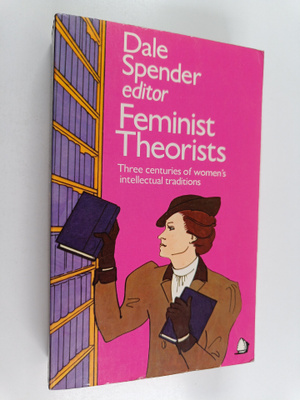 Feminist theorists : three centuries of women's intellect...