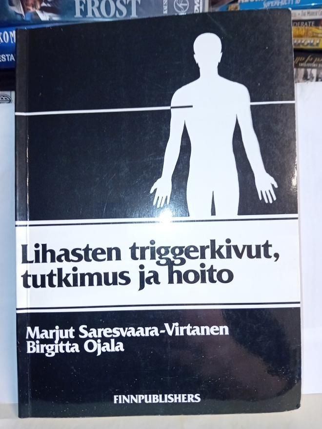Lihasten triggerkivut tutkimus ja hoito ( SIS POSTIKULU  )