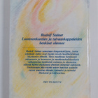Rudolf Steiner : Luonnonkuntien ja taivaankappaleiden hen... - pikkukuva 2