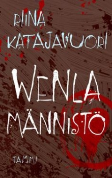 Riina Katajavuori - Wenla Männistö