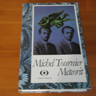 Michel Tournier:Meteorit.Sid. - pikkukuva 1