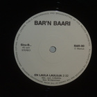 Bar'n Baari 7" En laula lauluja/Äänet (ps) - pikkukuva 3