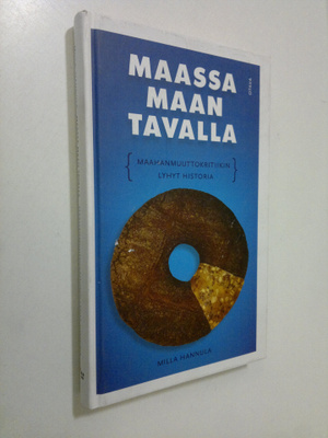 Milla Hannula : Maassa maan tavalla : maahanmuuttokritiik...