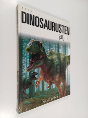 David Lambert : Dinosaurusten jäljillä