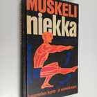 Anthony Greenbank : Muskeliniekka - pikkukuva 1