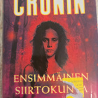 Justin Cronin - Ensimmäinen siirtokunta - pikkukuva 1