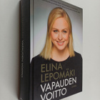 Elina Lepomäki : Vapauden voitto - pikkukuva 1
