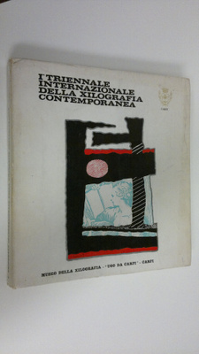 I' Triennale internazionale della Xilografia Contemporane...