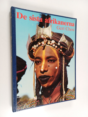 Gert Chesi : De sista afrikanerna