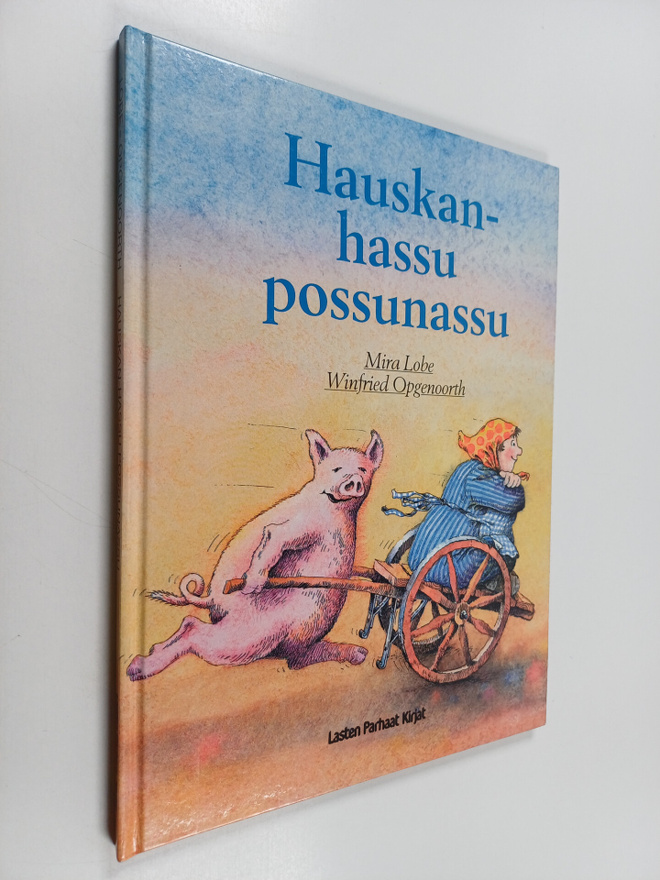 Mira Lobe ym. : Hauskanhassu possunassu