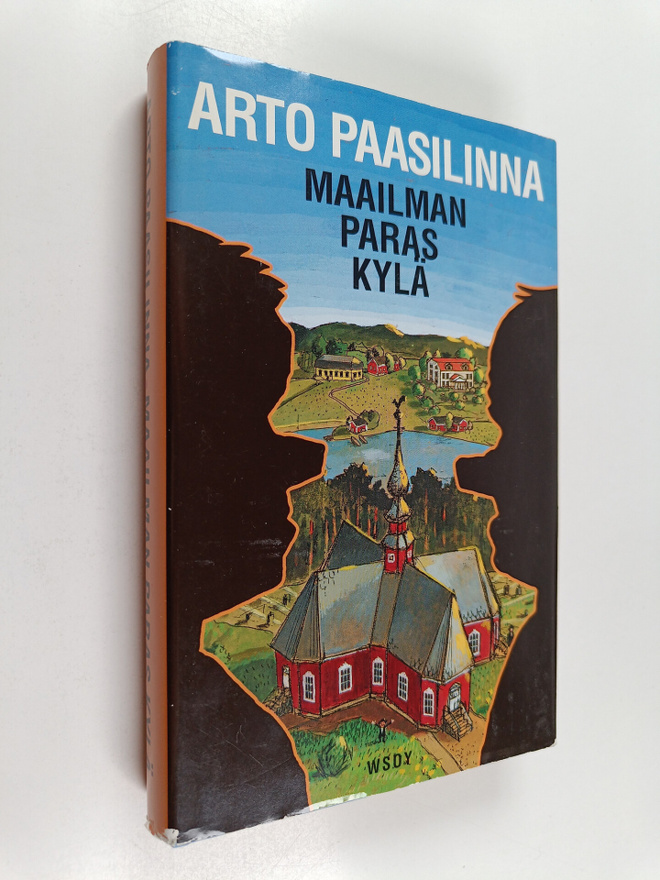 Arto Paasilinna : Maailman paras kylä