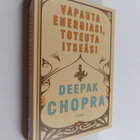 Deepak Chopra : Vapauta energiasi, toteuta itseäsi - pikkukuva 1