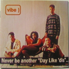 Vibe • Day Like 'dis CD - pikkukuva 1