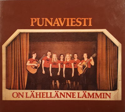 PUNAVIESTI : On lähellänne lämmin