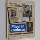 Seppo Laakso : Miesten koulussa : kolmen sukupolven kokem... - pikkukuva 1