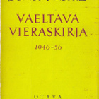 Aino Kallas: Vaeltava vieraskirja 1946-1956 (Otava 1957) - pikkukuva 1