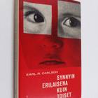 Earl R. Carlson : Synnyin erilaisena kuin toiset - pikkukuva 1