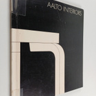 Göran Schildt ym. : Aalto interiors 1923-1970 - pikkukuva 1
