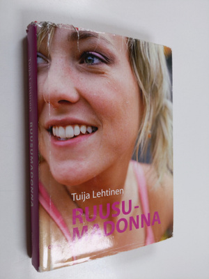 Tuija Lehtinen : Ruusumadonna