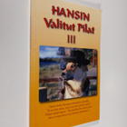 Hannes Pietikäinen : Hansin valitut pilat 3 (signeerattu) - pikkukuva 1