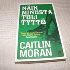 Caitlin Moran Näin minusta tuli tyttö   -pok - pikkukuva 1