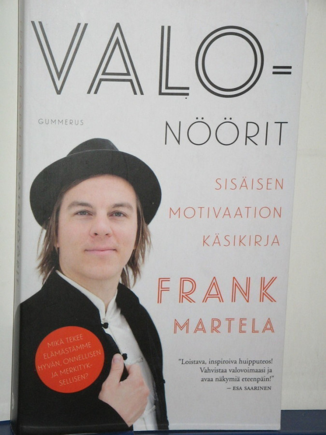 Frank Martela : VALONÖÖRIT  Sisäisen motivaation käsikirja
