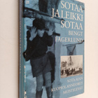 Bengt (toim.) Fagerlund : Sotaa ja leikkisotaa : sota-aja... - pikkukuva 1