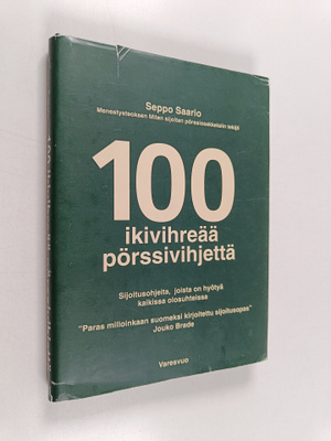 Seppo Saario : 100 ikivihreää pörssivihjettä