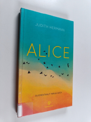 Judith Hermann : Alice