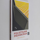 Juha Suoranta : Piilottajan päiväkirja - pikkukuva 1