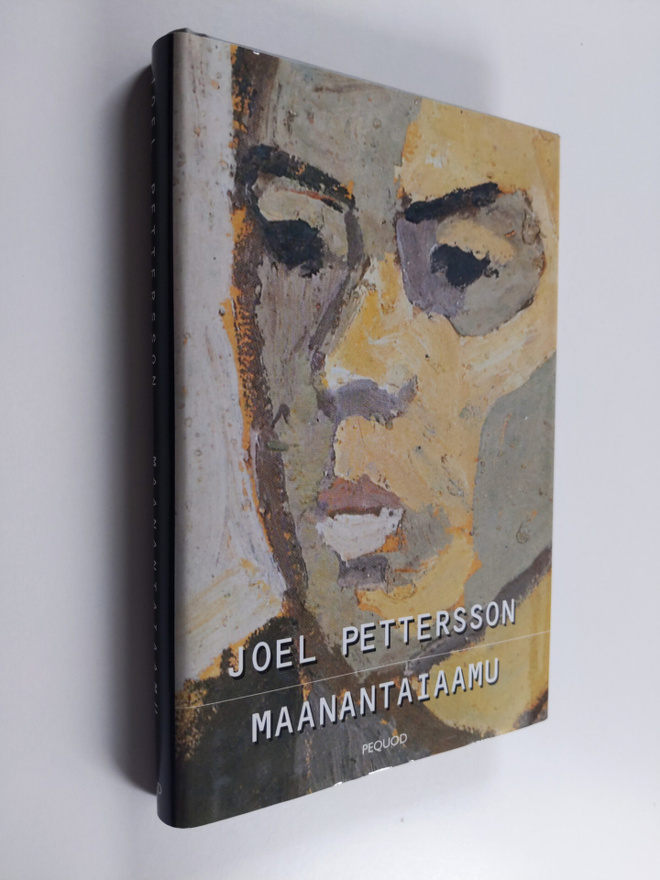 Joel Pettersson : Maanantaiaamu