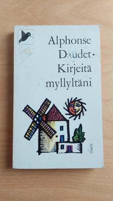 Alphonse Daudet: Kirjeitä myllyltäni