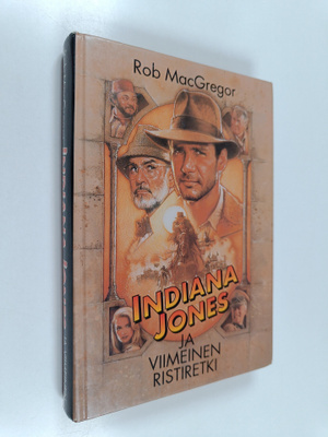 Rob MacGregor : Indiana Jones ja viimeinen ristiretki