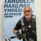 Tahdolla maailman ympäri Ari Huuselan tarina - pikkukuva 1